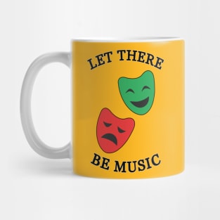 let there be music Mug